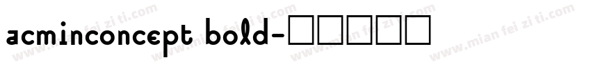 acminconcept bold字体转换